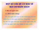 Bài giảng Một số vấn đề cơ bản về bội chi ngân sách