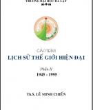 Giáo trình Lịch sử thế giới hiện đại (1945 - 1995): Phần 2 - Ths Nguyễn Văn Chiến