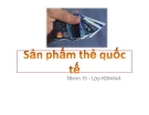 Thuyết trình: Sản phẩm thẻ quốc tế