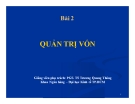 Bài giảng Quản trị ngân hàng: Bài 2 - PGS. TS Trương Quang Thông