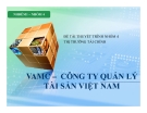 Thuyết trình: VAMC – công ty quản lý tài sản Việt Nam