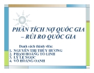 Thuyết trình: Phân tích nợ quốc gia -  rủi ro quốc gia