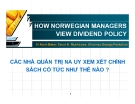 Thuyết trình: Các nhà quản trị Na Uy xem xét chính sách cổ tức như thế nào ?