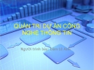 Bài giảng Quản trị dự án công nghệ thông tin - Đàm Lê Anh