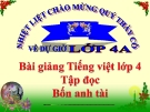 Bài Tập đọc: Bốn anh tài - Bài giảng điện tử Tiếng việt 4 - GV.N.Phương Hà