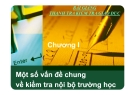 Bài giảng Thanh tra Kiểm tra Giáo dục - Chương I - Một số vấn đề chung về kiểm tra nội bộ trường học