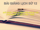 Bài giảng Lịch sử 12 bài 26:  Đất nước trên đường đổi mới đi lên chủ nghĩa xã hội (1986 - 2000)