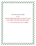 SKKN: Một số biện pháp rèn luyện kỹ năng đọc diễn cảm  cho trẻ mẫu giáo 4 - 5 tuổi làm đề tài của mình