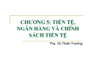 Bài giảng Kinh tế vi mô: Chương 5 - Ths. Vũ Thịnh Trường