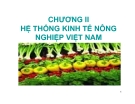 Bài giảng Kinh tế nông nghiệp: Chương 2 - ThS. Hoàng Mạnh Hùng