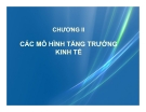 Bài giảng Kinh tế phát triển: Chương 2 - Ths. Bùi Thị Thanh Huyền