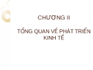 Bài giảng Kinh tế phát triển: Chương 2 - Ths. Lê Huỳnh Mai