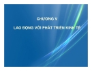 Bài giảng Kinh tế phát triển: Chương 5 - Ths. Bùi Thị Thanh Huyền