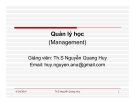 Bài giảng Quản lý học: Chương 1 - Th.S Nguyễn Quang Huy