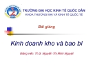 Bài giảng Kinh doanh kho và bao bì: Bài 1 - Ths. Nguyễn Thị Minh Nguyệt