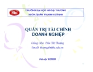 Bài giảng Quản trị tài chính doanh nghiệp: Chương 1 - GV. Đào Thị Thương