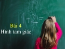 Bài giảng Toán 1 Chương 1 bài 4: Hình tam giác