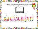 Bài giảng Toán 1 chương 2 bài 17: Bảng cộng và bảng trừ trong phạm vi 10