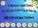 Bài giảng Toán 1 chương 3 bài 2: Độ dài đoạn thẳng