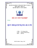 Đồ án tốt nghiệp: Quy hoạch mạng 4G LTE - Nguyễn Thị Thùy Dương