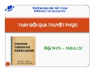 Tiểu luận: Thay đổi qua thuyết phục