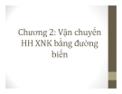 Bài giảng Vận chuyển hàng hóa xuất nhập khẩu bằng đường biển