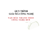 Bài giảng Quy trình giải mã công nghệ tạo mẫu nhanh theo công nghệ đùn