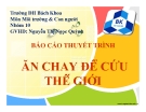 Báo cáo thuyết trình: Ăn chay để cứu thế giới - ĐHBK TP.HCM