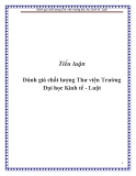 Bài tập nhóm: Đánh giá chất lượng thư viện Trường đại học Kinh tế - Luật