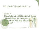 Tiểu luận: Thảo luận về triết lý của hệ thống đãi ngộ được sử dụng trong công ty của bạn. Kết quả của triết lý này là gì?