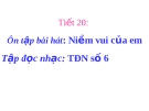 Bài giảng Tập đọc nhạc: TĐN số 6 - Âm nhạc 6 - GV:L.Q.Vinh