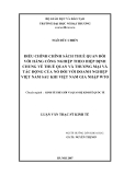 Luận văn thạc sĩ kinh tế: Điều chỉnh chính sách thuế quan đối với hàng công nghiệp theo hiệp định chung về thuế quan và thương mại và tác động của nó đối với doanh nghiệp Việt Nam sau khi Việt Nam gia nhập WTO