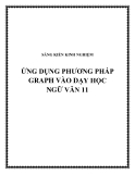 SKKN: Ứng dụng phương pháp graph vào dạy học Ngữ Văn 11