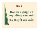 Bài giảng Doanh nghiệp và hoạt động sản xuất (Lý thuyết sản xuất)