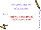 Bài giảng Đại số 8 chương 1 bài 3: Những hằng đẳng thức đáng nhớ