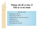 Bài giảng Lý thuyết tài chính tiền tệ: Chương 1 - Lê Vân Chi