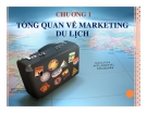 Bài giảng Marketing du lịch: Chương 1