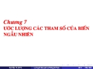 Bài giảng Lý thuyết xác suất và thống kê toán: Chương 7 - Mai Cẩm Tú