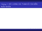 Bài giảng Lý thuyết xác suất và thống kê toán: Chương 7 - Phạm Thị Hồng Thắm