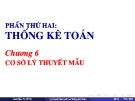 Bài giảng Lý thuyết xác suất và thống kê toán: Chương 6 - Mai Cẩm Tú