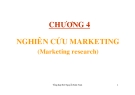 Bài giảng Quản trị marketing: Chương 4 - Nghiên cứu marketing