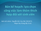 Bản kết hoạch: lựa chọn công việc làm thêm thích hợp đối với sinh viên