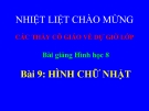 Bài giảng Hình học 8 chương 1 bài 9: Hình chữ nhật