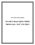 SKKN: Tổ chức hoạt động nhóm trong dạy  Ngữ Văn THCS