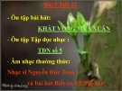 Bài giảng bài 5: Âm nhạc thường thức: Nhạc sĩ Nguyễn Đức Toàn - Âm nhạc 8 - GV:T.K.Ngân