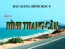 Bài giảng Hình học 8 chương 1 bài 3: Hình thang cân