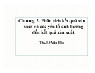 Bài giảng Phân tích hoạt động kinh doanh: Chương 2 - ThS. Lê Văn Hòa