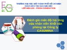 Thuyết trình: Đánh giá mức độ hài lòng của nhân viên khối văn phòng tại Công ty CASUMINA
