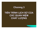 Bài giảng Quản trị chất lượng: Chương 3 - Nguyễn Quang Vinh