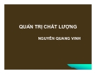 Bài giảng Quản trị chất lượng: Chương 1 - Nguyễn Quang Vinh